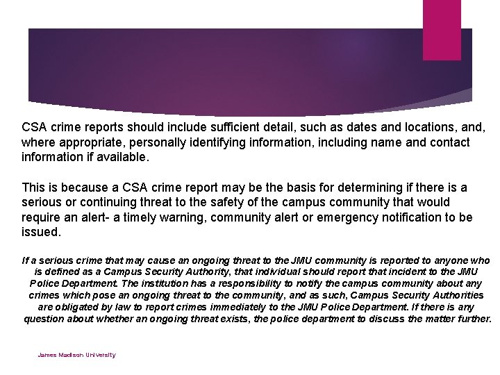 CSA crime reports should include sufficient detail, such as dates and locations, and, where