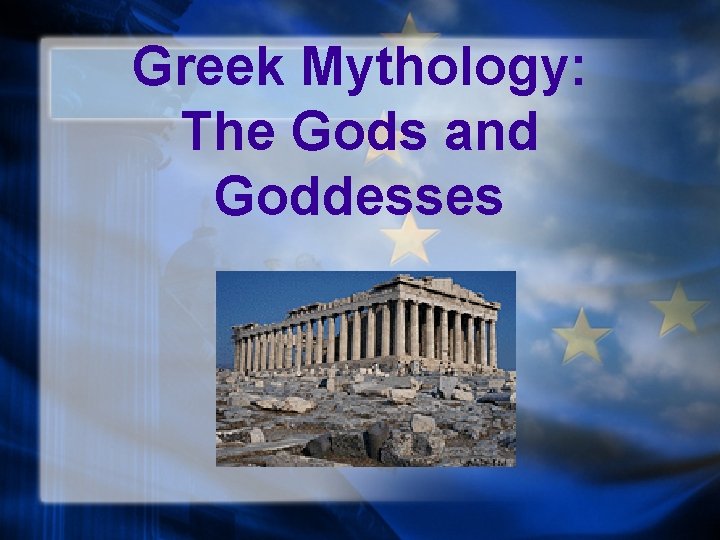 Greek Mythology: The Gods and Goddesses 