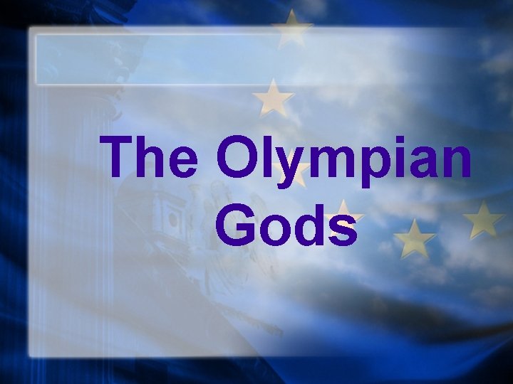 The Olympian Gods 