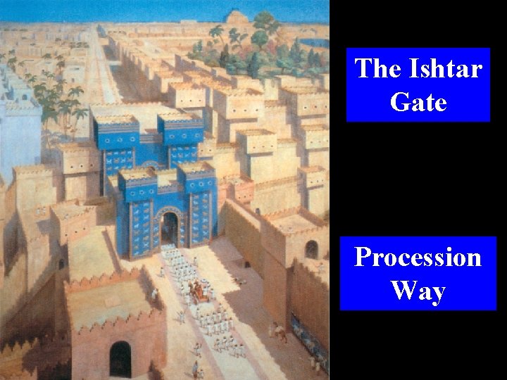 The Ishtar Gate Procession Way 