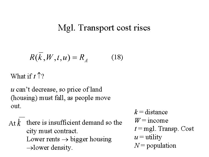 Mgl. Transport cost rises (18) What if t ? u can’t decrease, so price