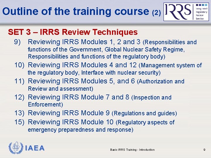 BASIC IRRS TRAINING Introduction to the 3 rd