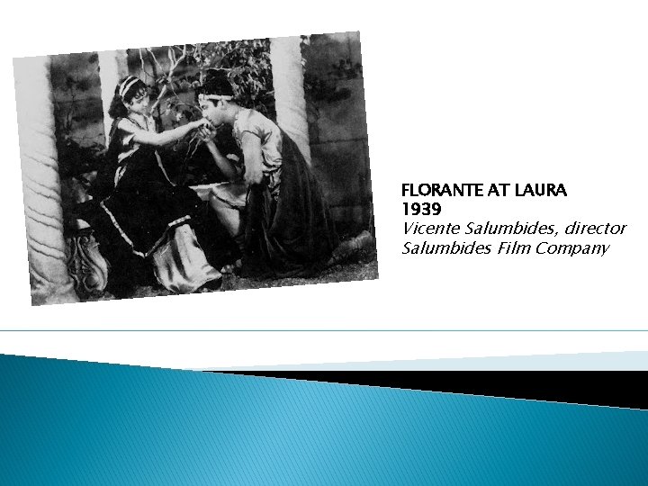 FLORANTE AT LAURA 1939 Vicente Salumbides, director Salumbides Film Company 