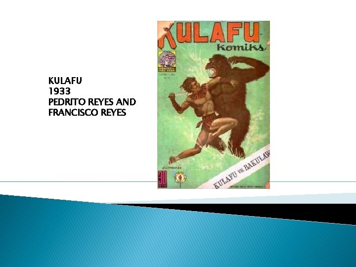 KULAFU 1933 PEDRITO REYES AND FRANCISCO REYES 