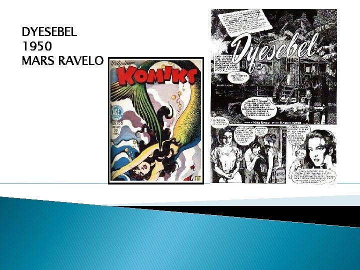 DYESEBEL 1950 MARS RAVELO 