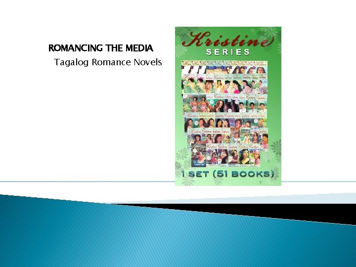 ROMANCING THE MEDIA Tagalog Romance Novels 