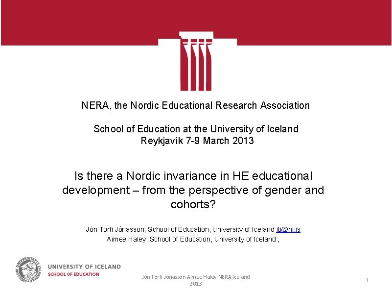 NERA, the Nordic Educational Research Association School of Education at the University of Iceland