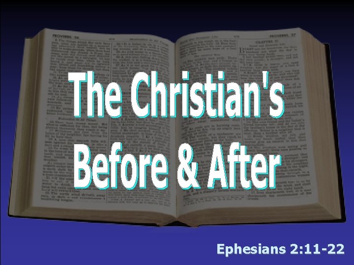 Ephesians 2: 11 -22 