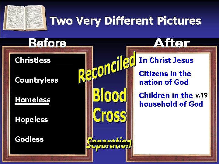 Two Very Different Pictures Christless In Christ Jesus Countryless Citizens in the nation of