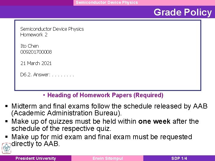Semiconductor Device Physics Grade Policy Semiconductor Device Physics Homework 2 Ito Chen 009201700008 21 Semiconductor Device Physics Grade Policy Semiconductor Device Physics Homework 2 Ito Chen 009201700008 21