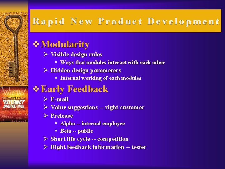 Rapid New Product Development v Modularity Ø Visible design rules § Ways that modules