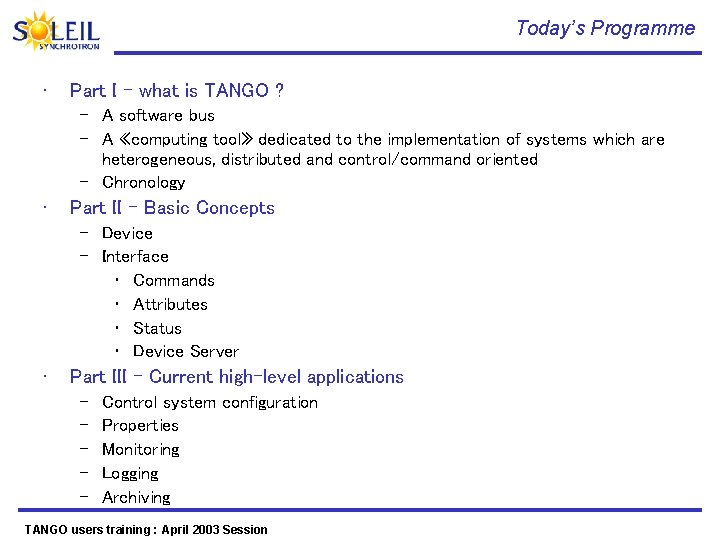 TANGO TRAINING User Session organised by SOLEIL Controls