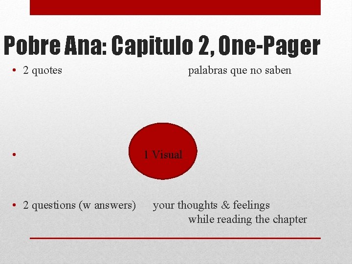 Pobre Ana: Capitulo 2, One-Pager • 2 quotes • • 2 questions (w answers)