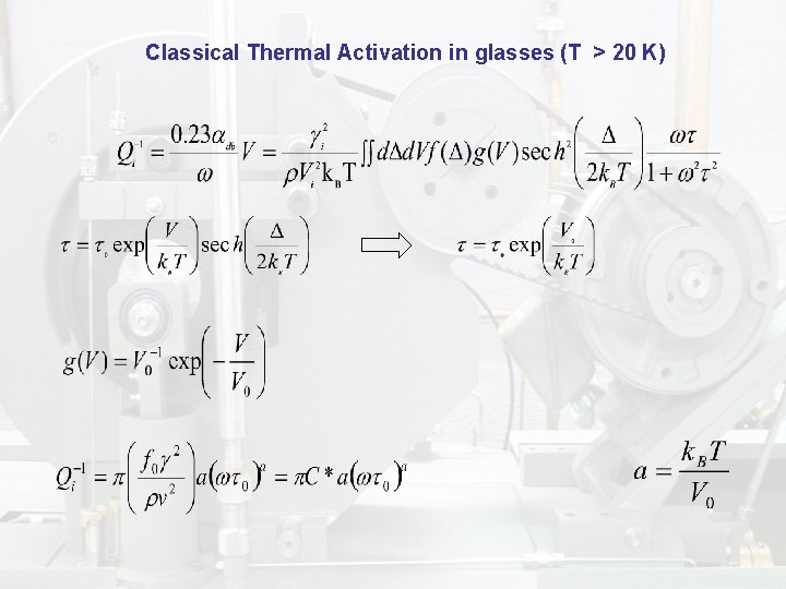 Classical Thermal Activation in glasses (T > 20 K) 