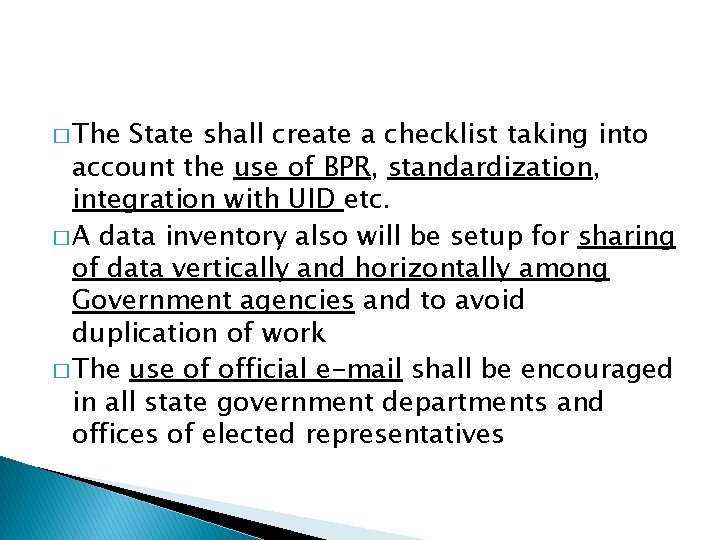 � The State shall create a checklist taking into account the use of BPR,