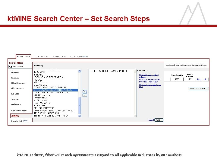 kt. MINE Search Center – Set Search Steps kt. MINE Industry filter will match