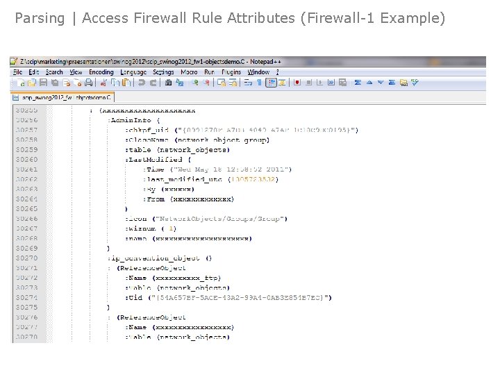 Parsing | Access Firewall Rule Attributes (Firewall-1 Example) Intro Who? What? Modelling & Review