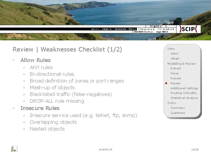 Review | Weaknesses Checklist (1/2) ◦ ◦ ANY rules Bi-directional rules Broad definition of