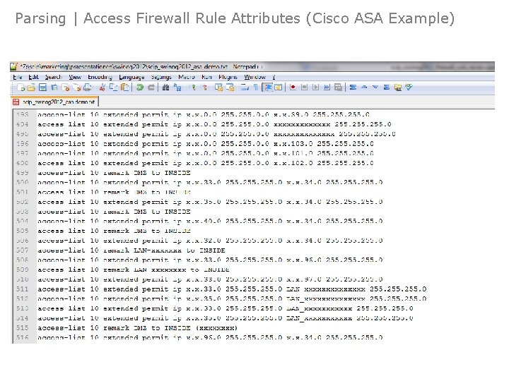 Parsing | Access Firewall Rule Attributes (Cisco ASA Example) Intro Who? What? Modelling &