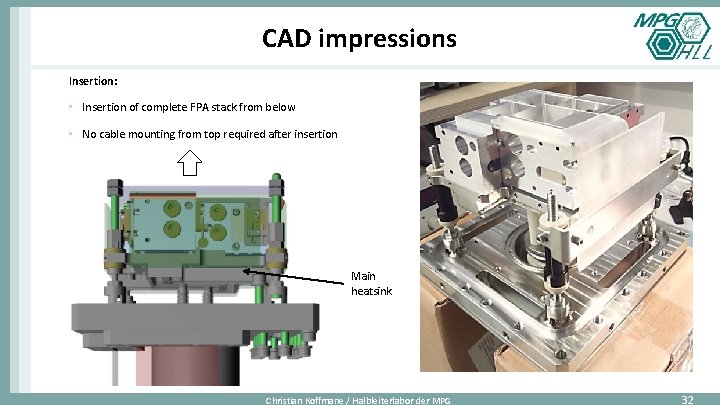CAD impressions Insertion: • Insertion of complete FPA stack from below • No cable
