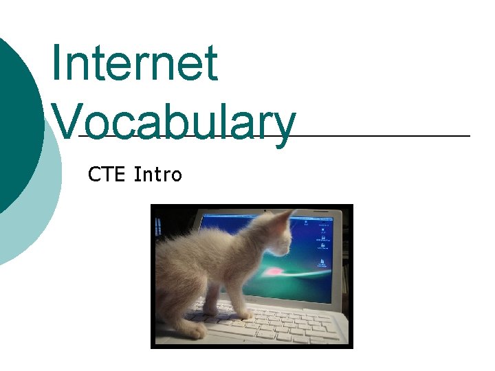 Internet Vocabulary CTE Intro 