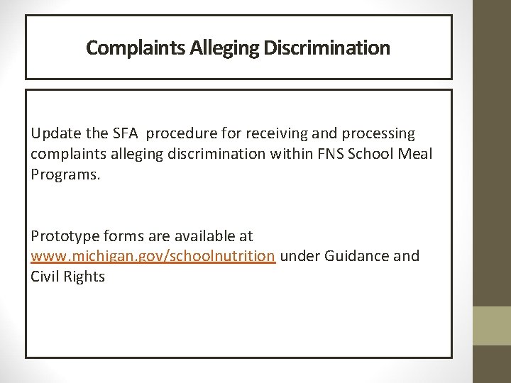 Complaints Alleging Discrimination Update the SFA procedure for receiving and processing complaints alleging discrimination