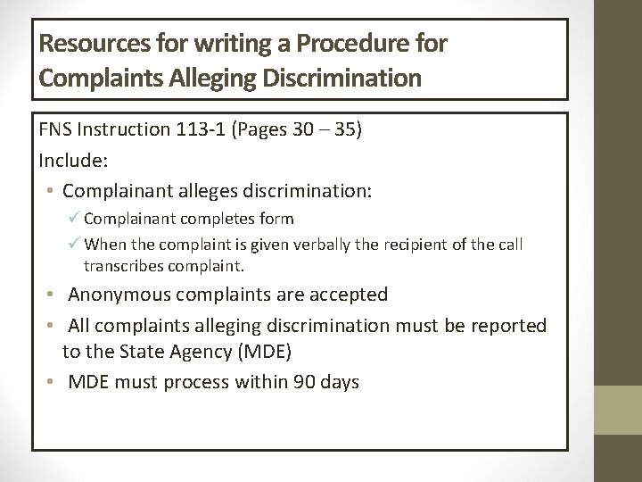 Resources for writing a Procedure for Complaints Alleging Discrimination FNS Instruction 113 -1 (Pages