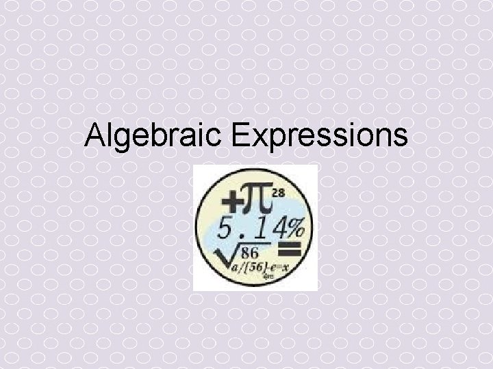 Algebraic Expressions 