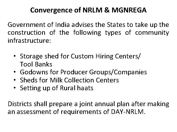 Convergence of NRLM & MGNREGA Government of India advises the States to take up