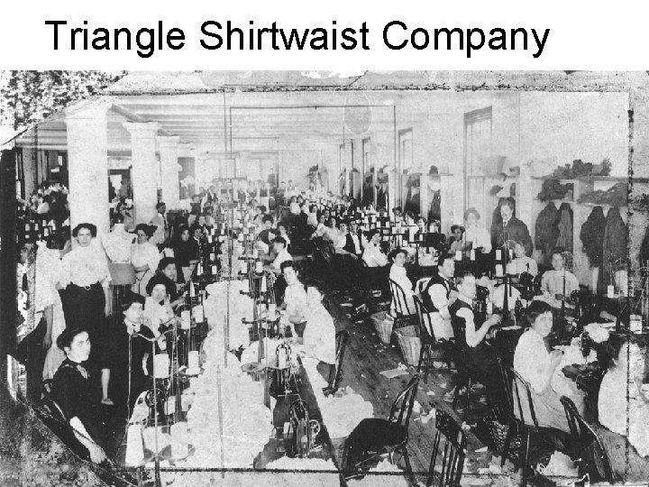 Triangle Shirtwaist Company 