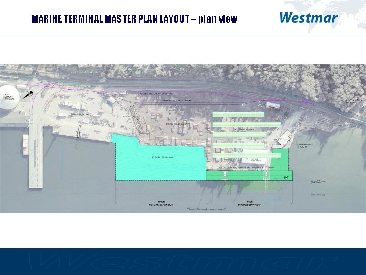 MARINE TERMINAL MASTER PLAN LAYOUT – plan view 