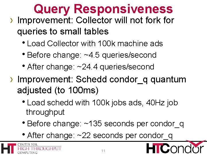 Query Responsiveness › Improvement: Collector will not fork for queries to small tables Load