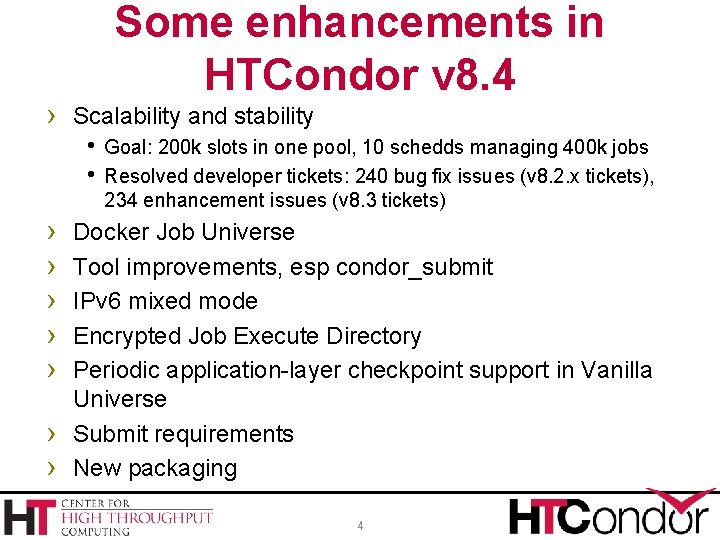 Some enhancements in HTCondor v 8. 4 › Scalability and stability Goal: 200 k