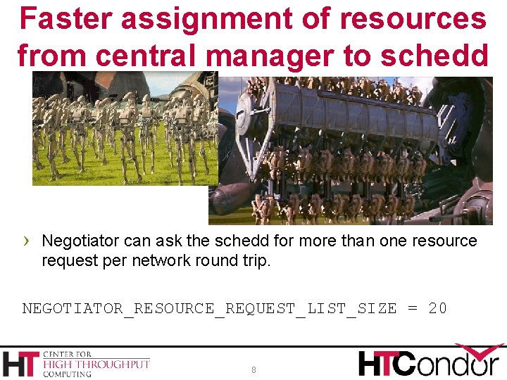 Faster assignment of resources from central manager to schedd › Negotiator can ask the