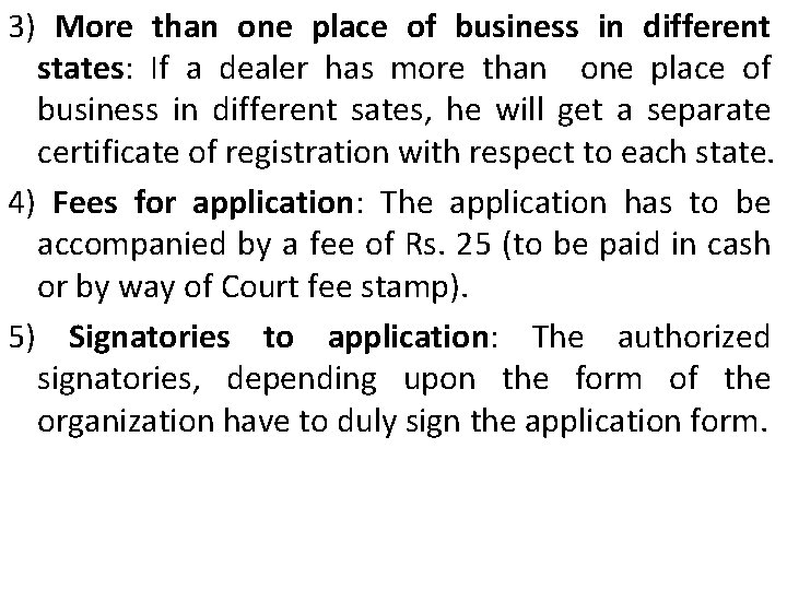 3) More than one place of business in different states: If a dealer has