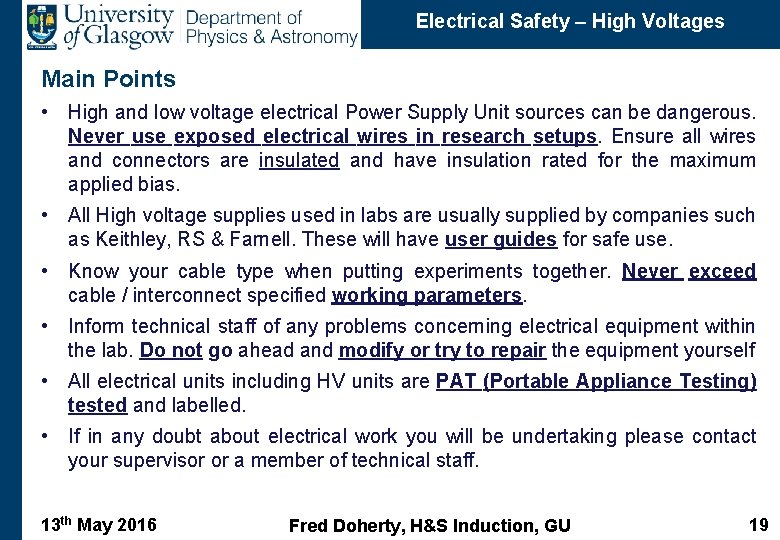 Electrical Safety – High Voltages Main Points • High and low voltage electrical Power