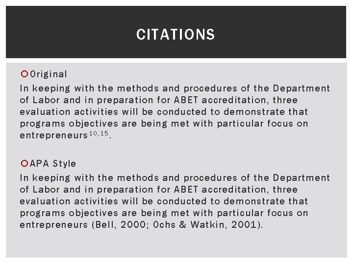 CITATIONS Original In keeping with the methods and procedures of the Department of Labor