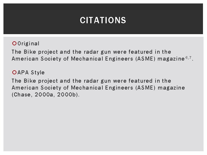 CITATIONS Original The Bike project and the radar gun were featured in the American