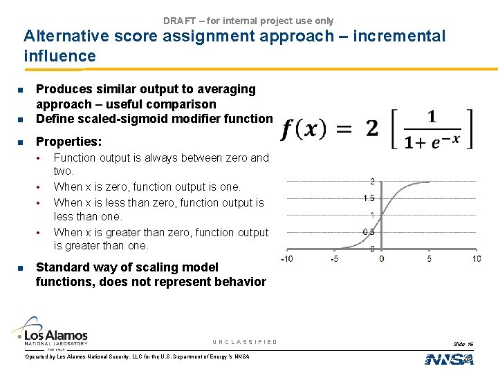 DRAFT – for internal project use only Alternative score assignment approach – incremental influence