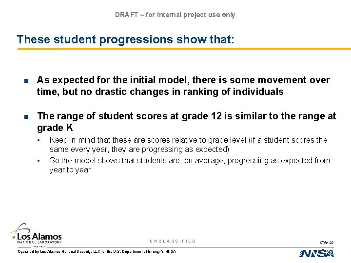 DRAFT – for internal project use only These student progressions show that: n As