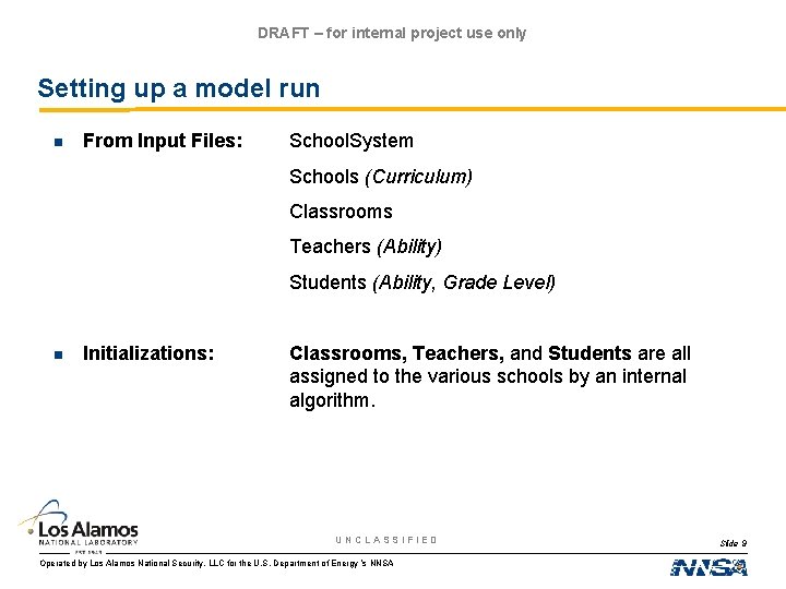 DRAFT – for internal project use only Setting up a model run n From