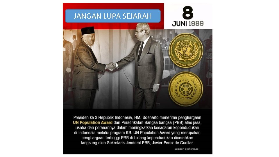 JANGAN LUPA SEJARAH JANGAN LUPA SEJARAH