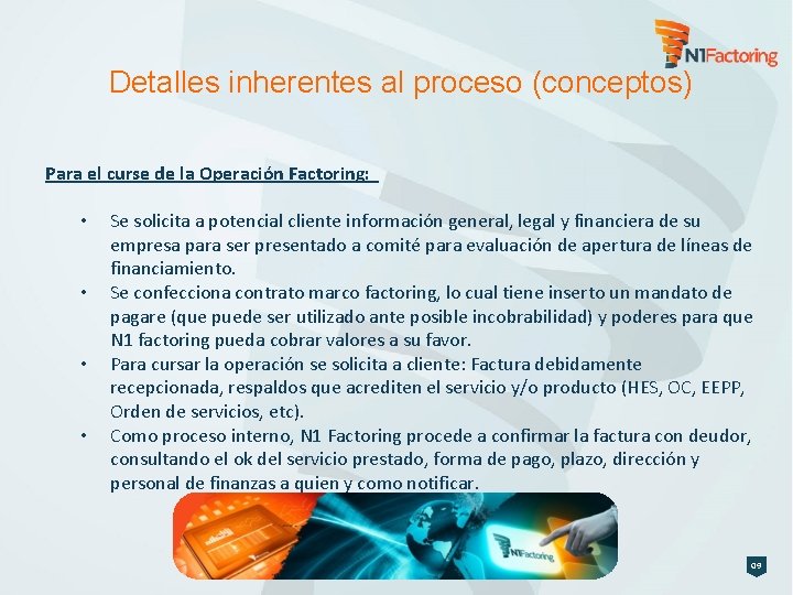 Detalles inherentes al proceso (conceptos) Para el curse de la Operación Factoring: • •