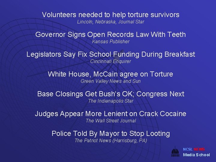 Volunteers needed to help torture survivors Lincoln, Nebraska, Journal Star Governor Signs Open Records