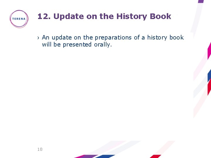 12. Update on the History Book › An update on the preparations of a