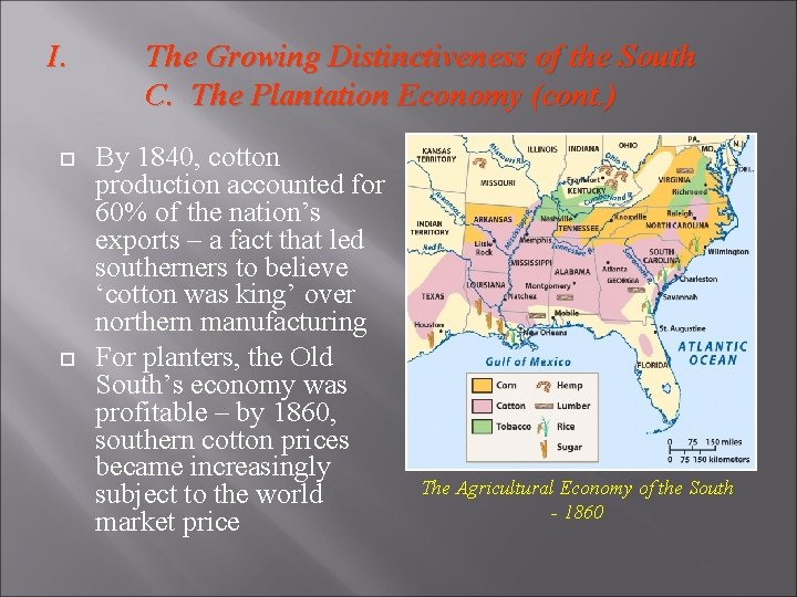THE SOUTH THE SLAVERY CONTROVERSY 1793 1860 Chapter