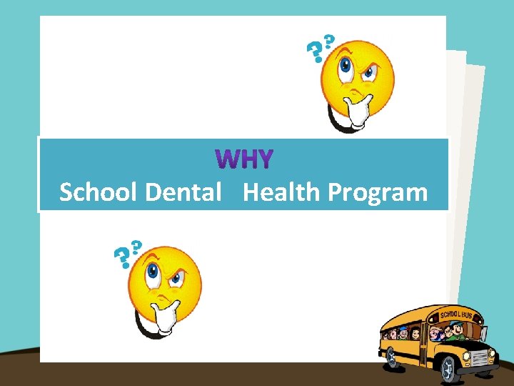 School Dental Health Program 