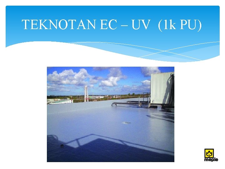 TEKNOTAN EC – UV (1 k PU) 