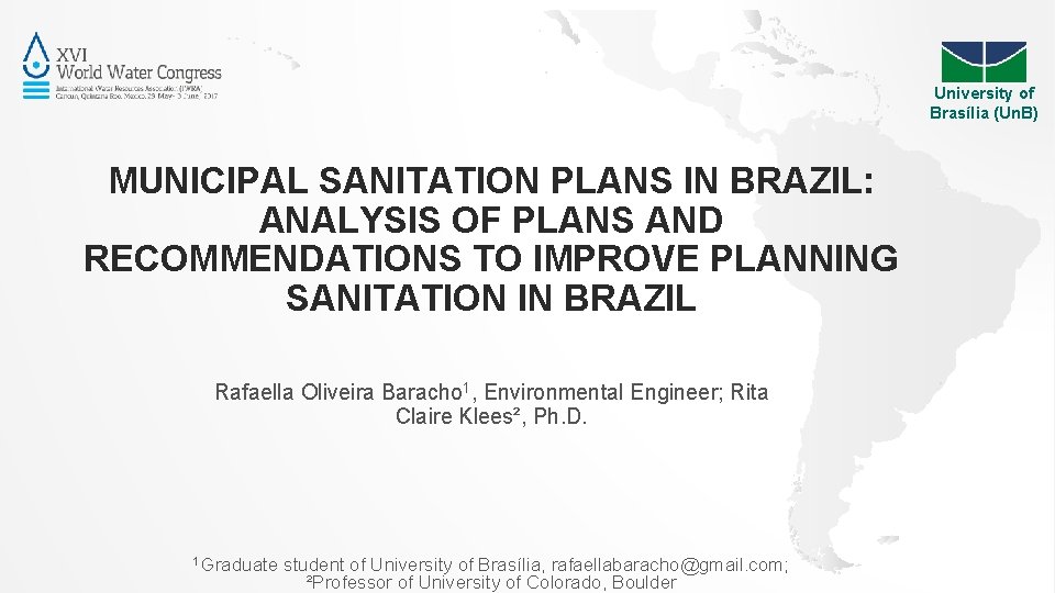 University of Brasília (Un. B) MUNICIPAL SANITATION PLANS IN BRAZIL: ANALYSIS OF PLANS AND