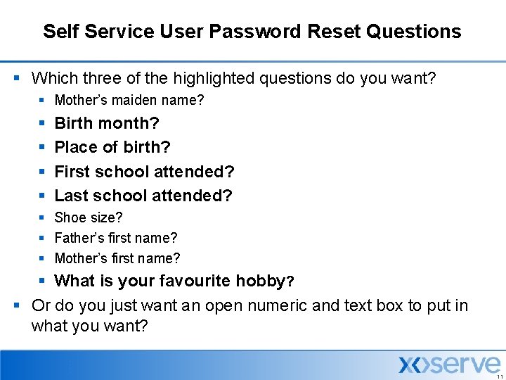 Self Service User Password Reset Questions § Which three of the highlighted questions do